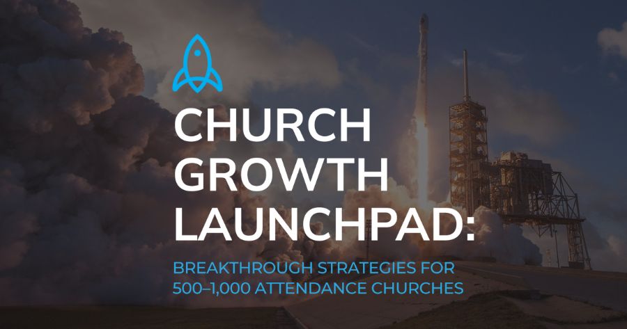 Church Growth Launchpad Workshop